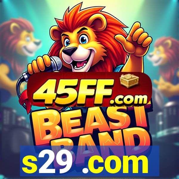 s29 .com
